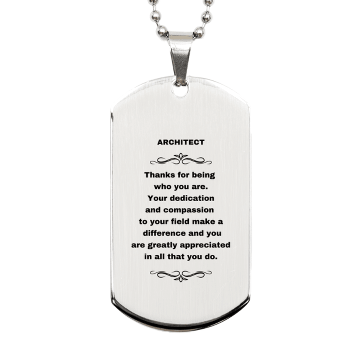 Architect Silver Dog Tag Engraved Necklace - Thanks for being who you are - Birthday Christmas Jewelry Gifts Coworkers Colleague Boss - Mallard Moon Gift Shop