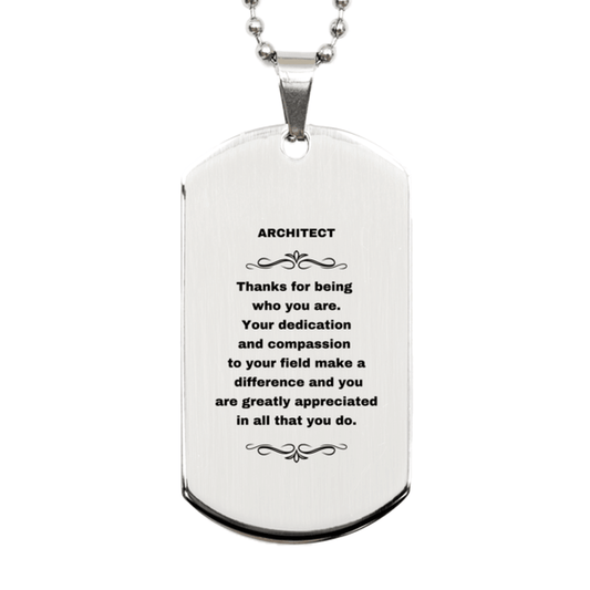 Architect Silver Dog Tag Engraved Necklace - Thanks for being who you are - Birthday Christmas Jewelry Gifts Coworkers Colleague Boss - Mallard Moon Gift Shop