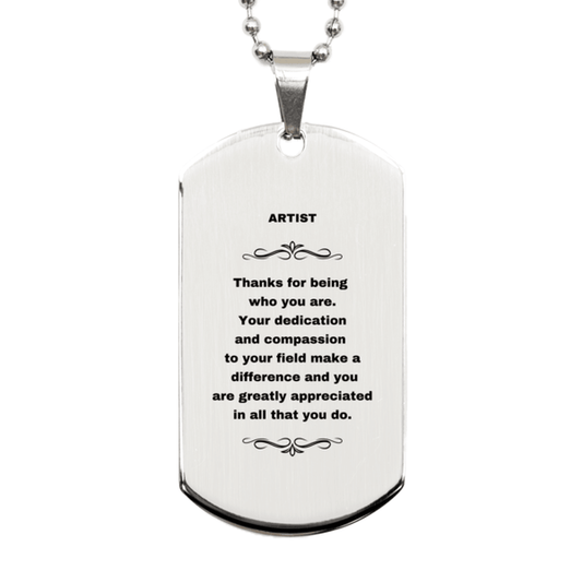 Artist Silver Dog Tag Engraved Necklace - Thanks for being who you are - Birthday Christmas Jewelry Gifts Coworkers Colleague Boss - Mallard Moon Gift Shop
