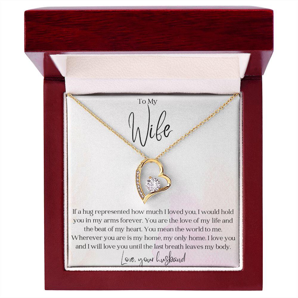 To My Wife - Hold You in my Arms - Forever Love Heart Pendant Necklace - Mallard Moon Gift Shop