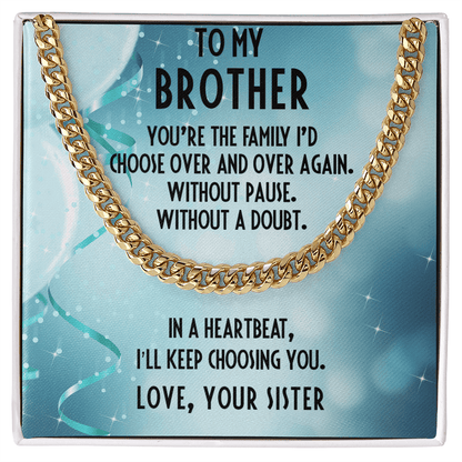 Brother Birthday Love Sister Cuban Link Chain Necklace - Mallard Moon Gift Shop