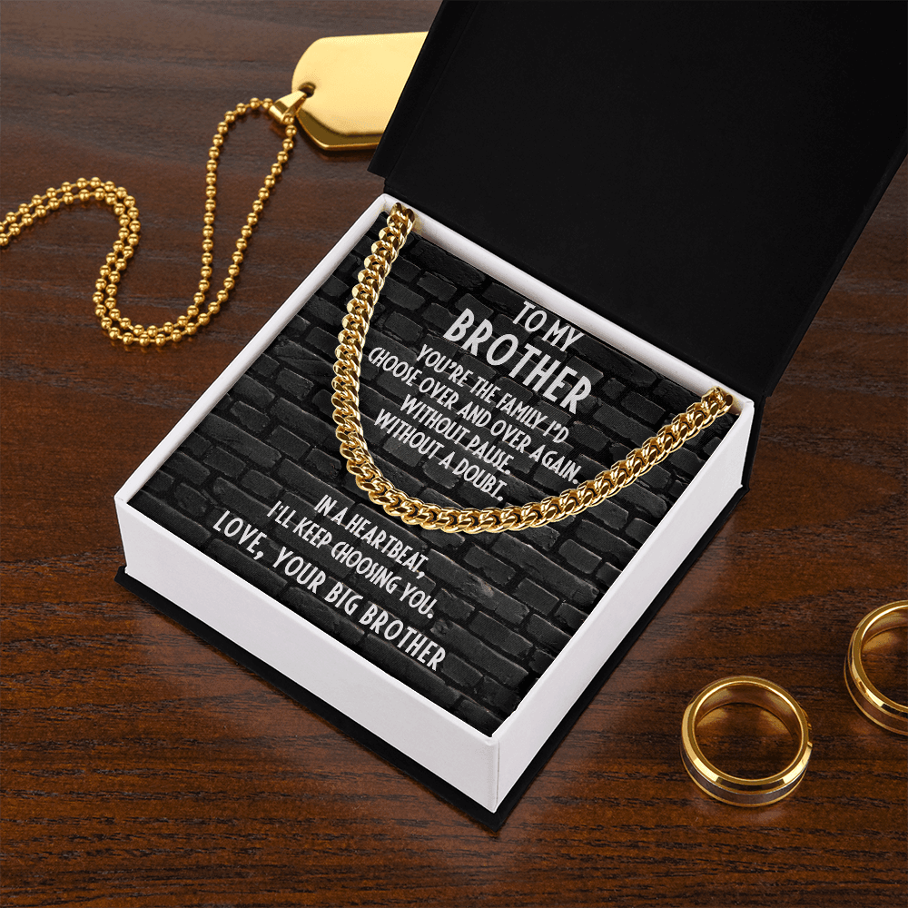 Gift for Younger Brother - I Choose You - Cuban Link Chain Necklace - Mallard Moon Gift Shop