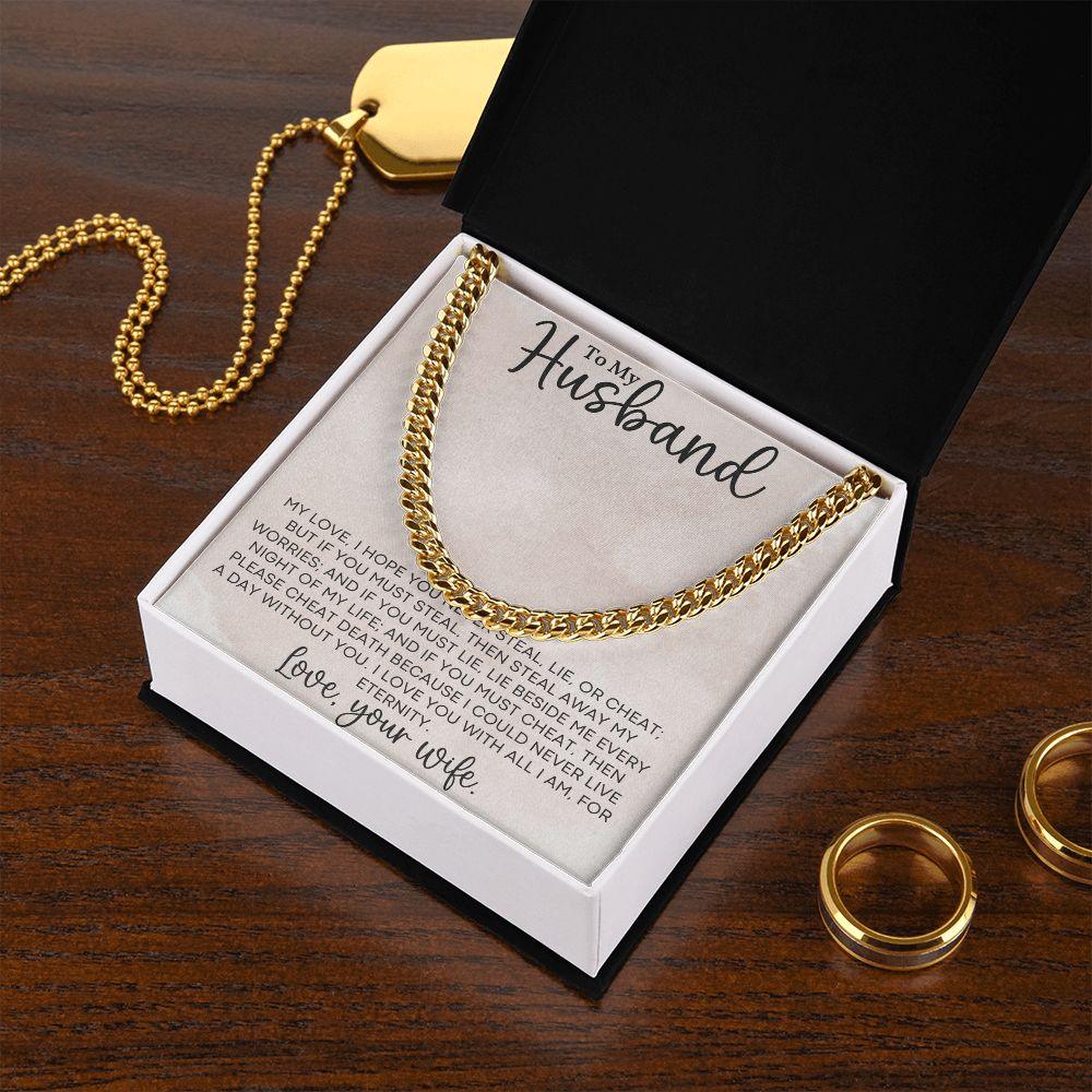 To My Husband Love for all Eternity - Cuban Link Chain Necklace - Mallard Moon Gift Shop
