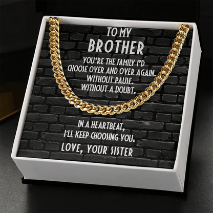 Brother Gift from Sister Cuban Chain Link Necklace - Mallard Moon Gift Shop