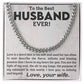 To My Husband -Love You to Infinity and Beyond - Cuban Link Chain Necklace - Mallard Moon Gift Shop
