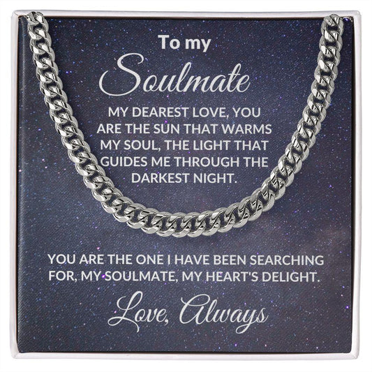 To My Soulmate, My Dearest Love - Cuban Link Chain Necklace with Romantic Message Card and Gift Box - Mallard Moon Gift Shop