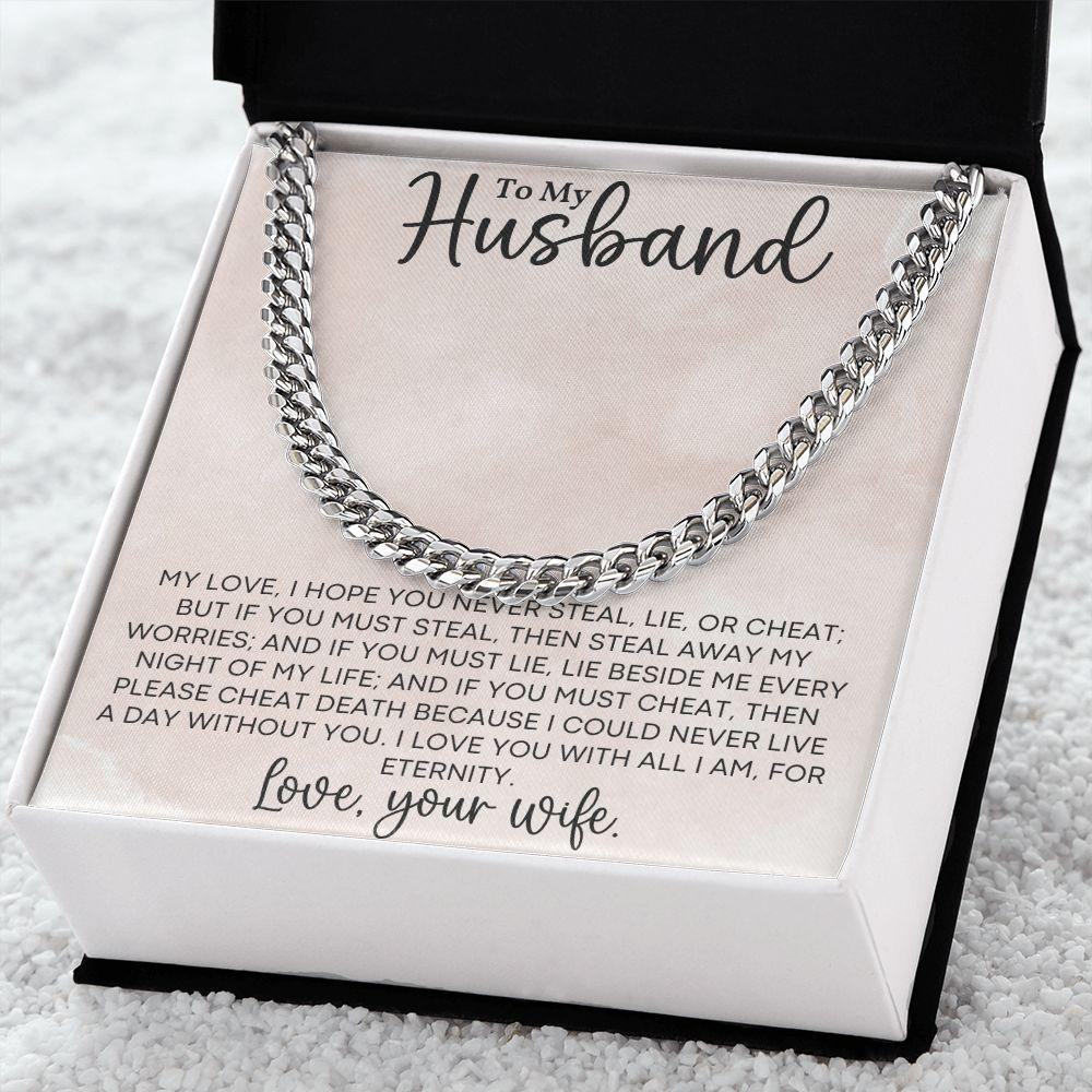 To My Husband Love for all Eternity - Cuban Link Chain Necklace - Mallard Moon Gift Shop