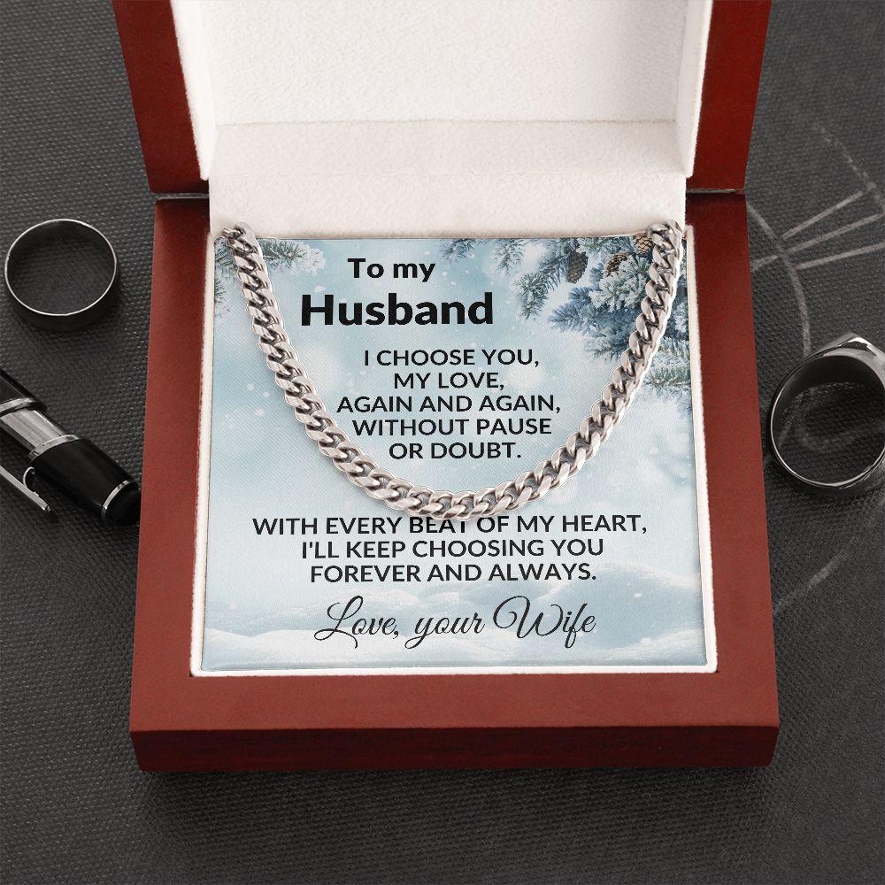 To My Husband - I Choose You - Cuban Chain Necklace with Message Card and Gift Box - Mallard Moon Gift Shop