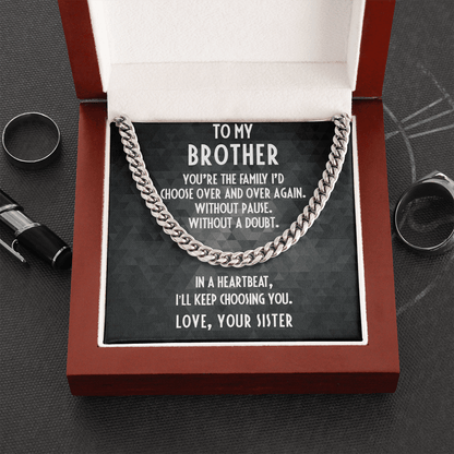 Gift For Brother From Sister Cuban Link Chain Necklace - I Choose You - Mallard Moon Gift Shop