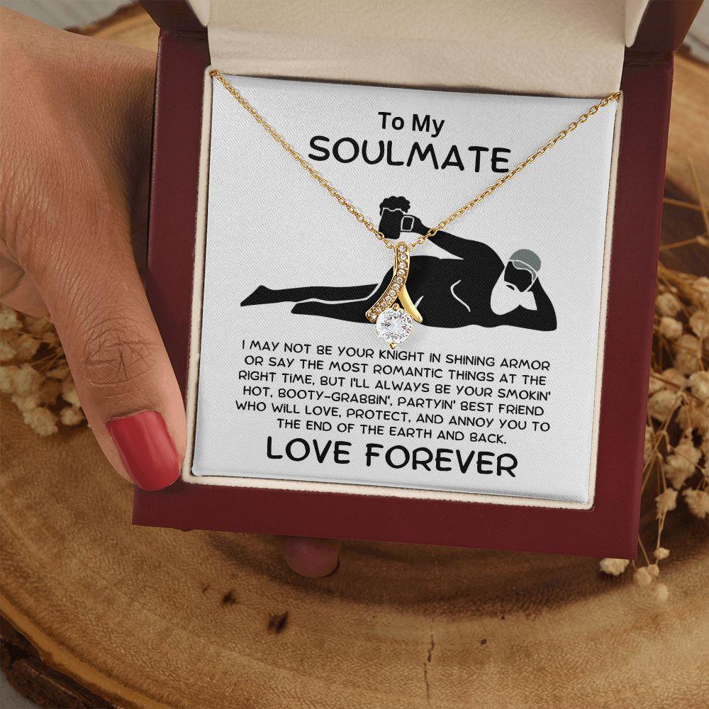 To My Soulmate - Smokin' Hot Lover - Alluring Beauty Pendant Necklace - Mallard Moon Gift Shop