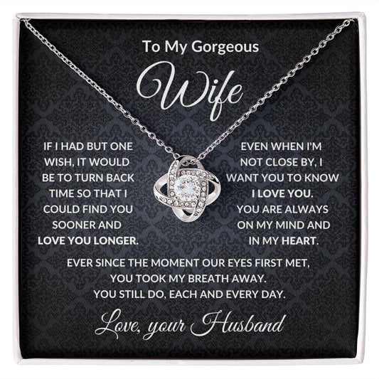 To My Gorgeous Wife - Love You Longer - Love Knot Message Card Gift Box - Mallard Moon Gift Shop