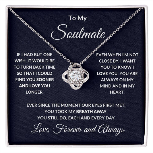 To My Soulmate Love You Forever Love Knot Necklace - Mallard Moon Gift Shop