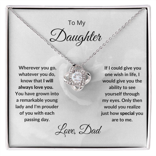 To My Daughter - I Will Always Love You - Love Knot Necklace - Mallard Moon Gift Shop