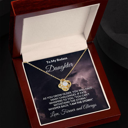 To My Badass Daughter - The Storm - Love Knot Necklace with Message Card - Mallard Moon Gift Shop
