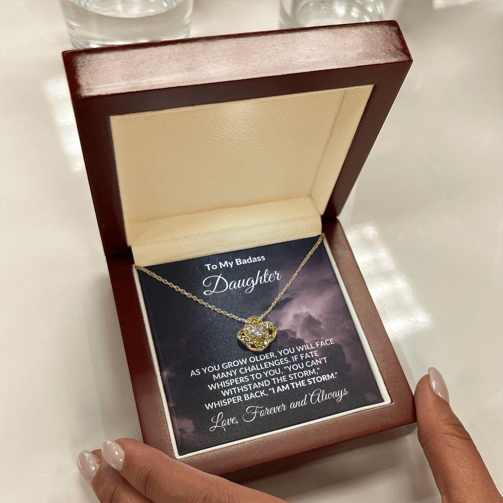 To My Badass Daughter - The Storm - Love Knot Necklace with Message Card - Mallard Moon Gift Shop