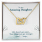 Amazing Daughter Life Doesn’t Get Easier, You Get Stronger Interlocking Hearts Necklace - Mallard Moon Gift Shop