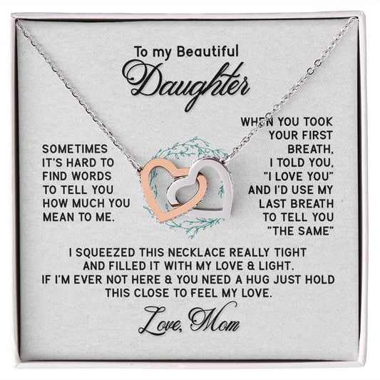To My Beautiful Daughter - Sometimes It's Hard - Interlocking Hearts Necklace - Mallard Moon Gift Shop