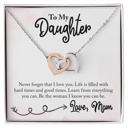 To My Daughter Be the Woman Love Mom Interlocking Hearts Necklace - Mallard Moon Gift Shop