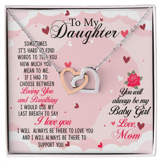 To my Daughter Always be My Baby Girl - Interlocking Hearts Necklace - Mallard Moon Gift Shop