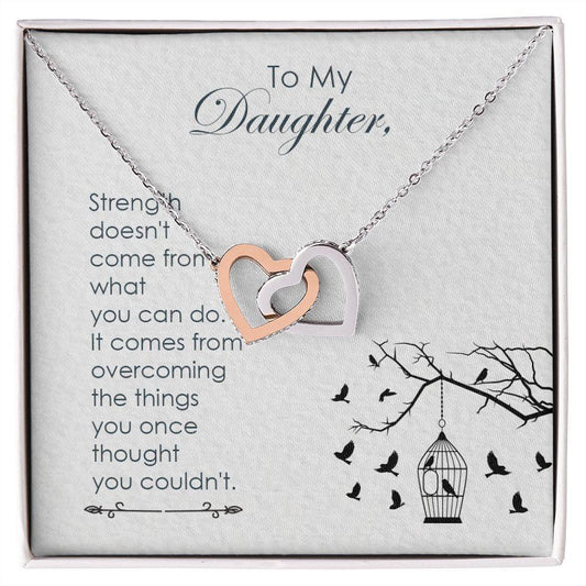 To My Daughter - Strength - Interlocking Hearts Necklace - Mallard Moon Gift Shop