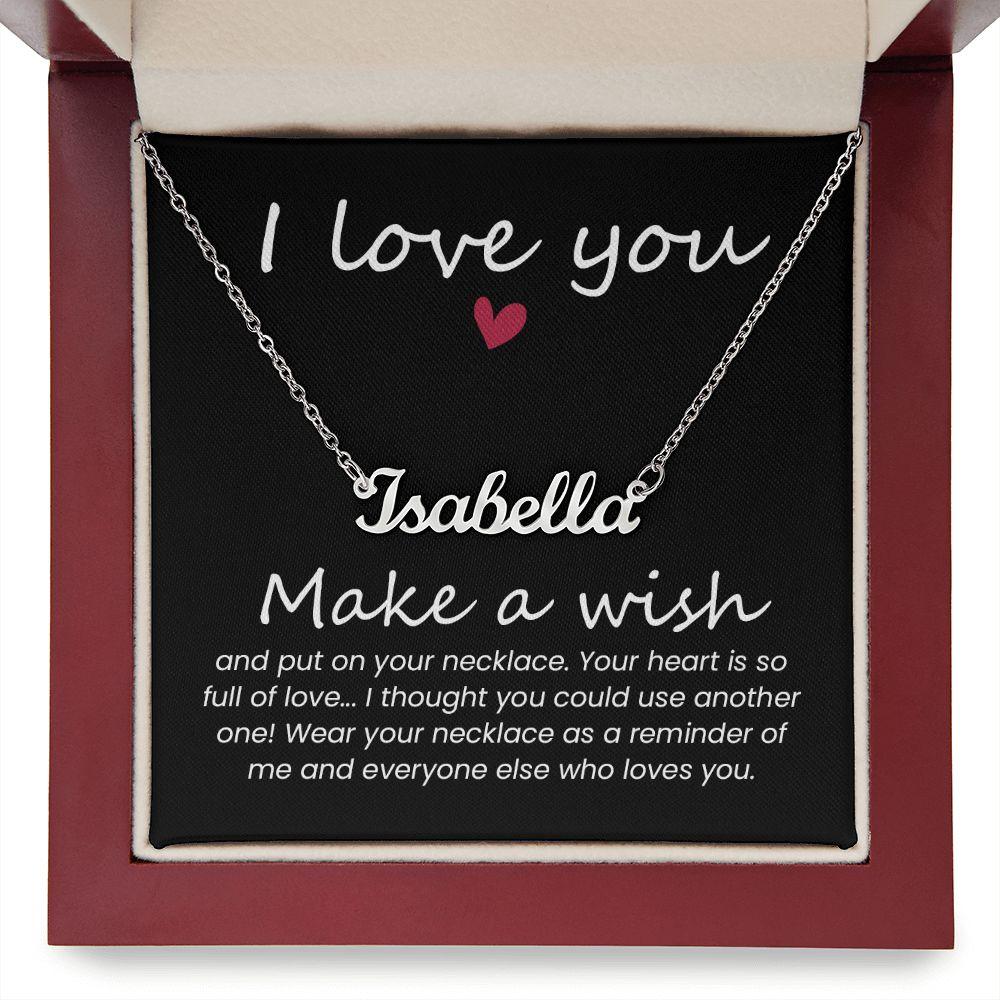 A Gift for Her - Make a Wish - Personalized Name Necklace - I Love You - Mallard Moon Gift Shop