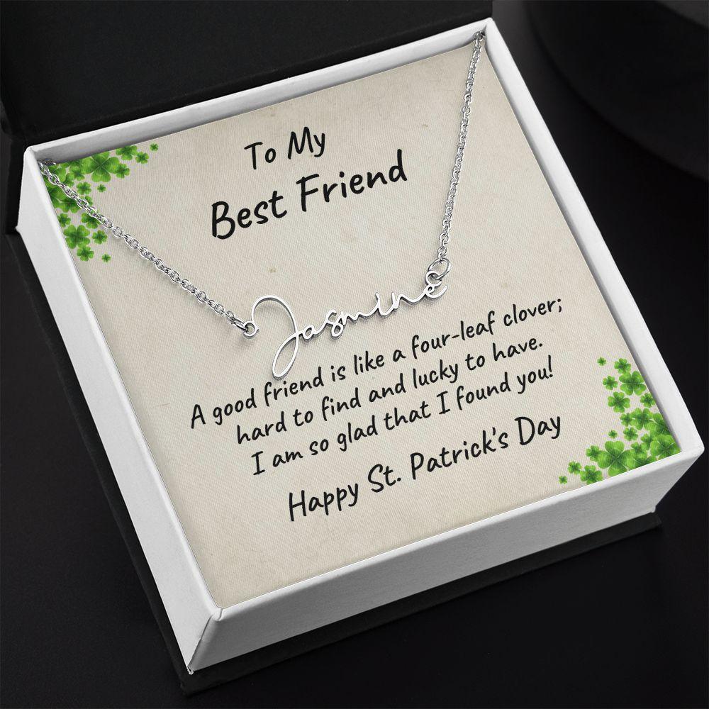 To My Best Friend - St. Patrick's Day Personalized Script Name Necklace - Mallard Moon Gift Shop
