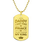 Gift for Daddy- You Will Always BE My King Engraved Dog Tag Necklace - Mallard Moon Gift Shop