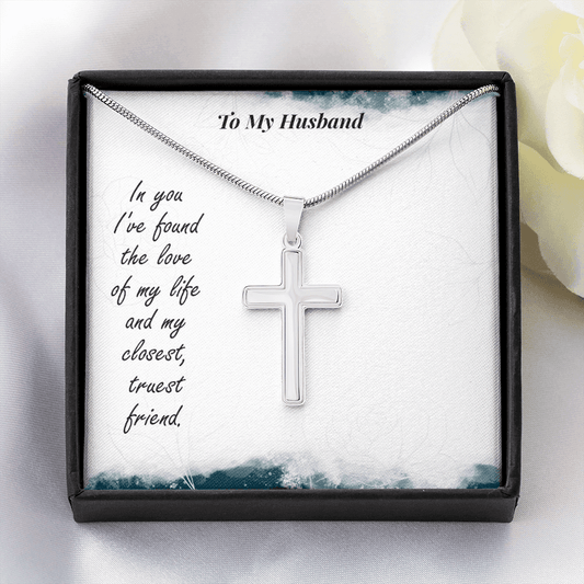 Gift for Husband - Love of My Life - Cross Pendant Necklace - Mallard Moon Gift Shop