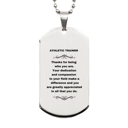 Athletic Trainer Silver Dog Tag Engraved Necklace - Thanks for being who you are - Birthday Christmas Jewelry Gifts Coworkers Colleague Boss - Mallard Moon Gift Shop