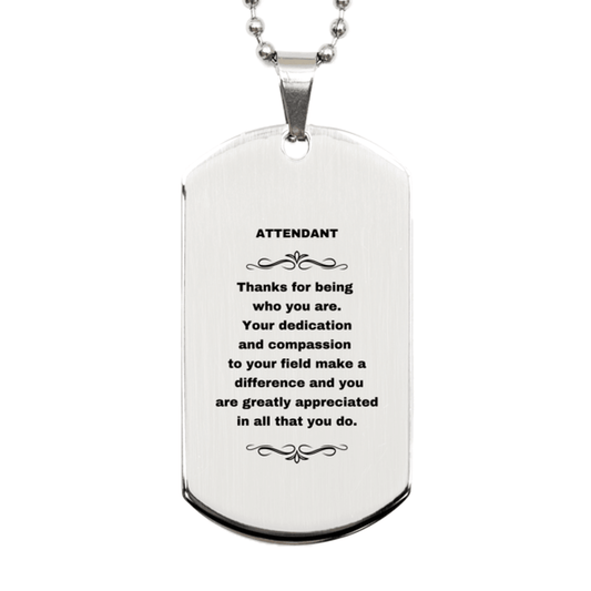 Attendant Silver Dog Tag Engraved Necklace - Thanks for being who you are - Birthday Christmas Jewelry Gifts Coworkers Colleague Boss - Mallard Moon Gift Shop