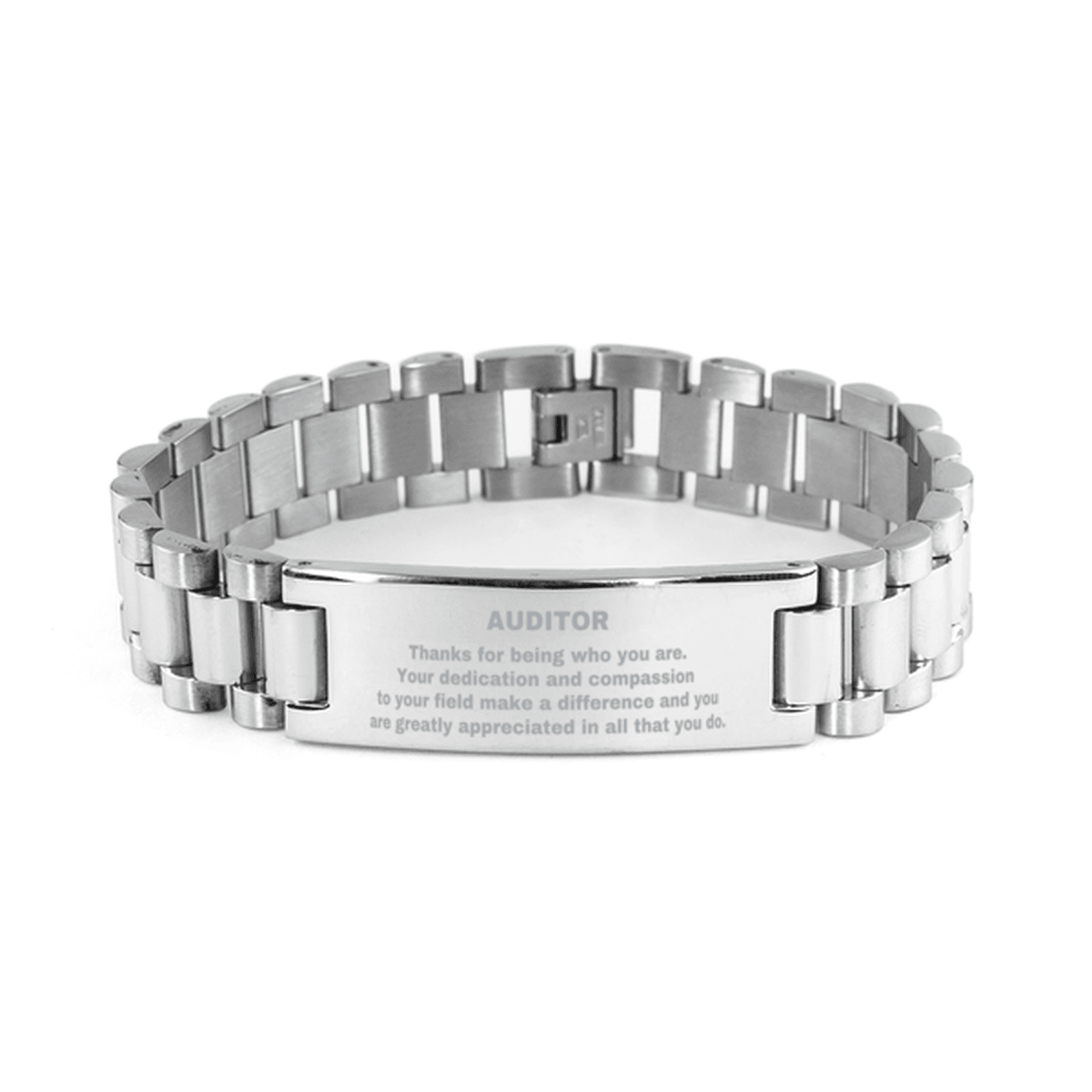 Auditor Ladder Stainless Steel Engraved Bracelet - Thanks for being who you are - Birthday Christmas Jewelry Gifts Coworkers Colleague Boss - Mallard Moon Gift Shop