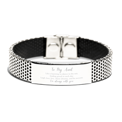 Aunt Christmas Perfect Gifts, Aunt Stainless Steel Bracelet, Motivational Aunt Engraved Gifts, Birthday Gifts For Aunt, To My Aunt Life is learning to dance in the rain, finding good in each day. I'm always with you - Mallard Moon Gift Shop