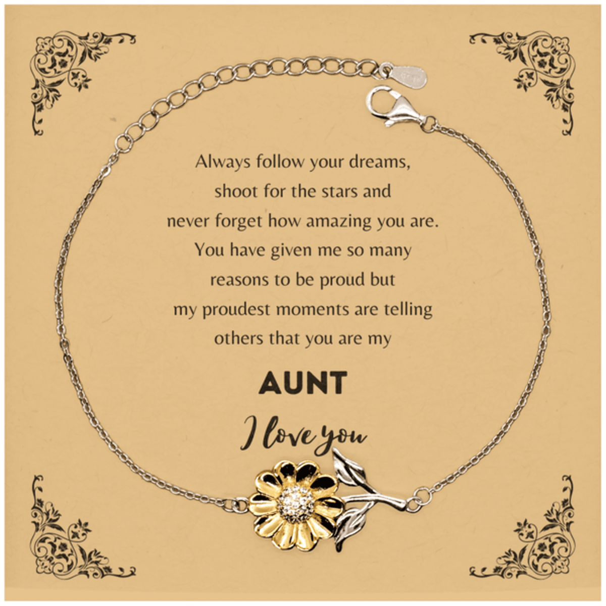 Aunt Sunflower Bracelet - Always Follow your Dreams - Birthday, Christmas Holiday Jewelry Gift - Mallard Moon Gift Shop