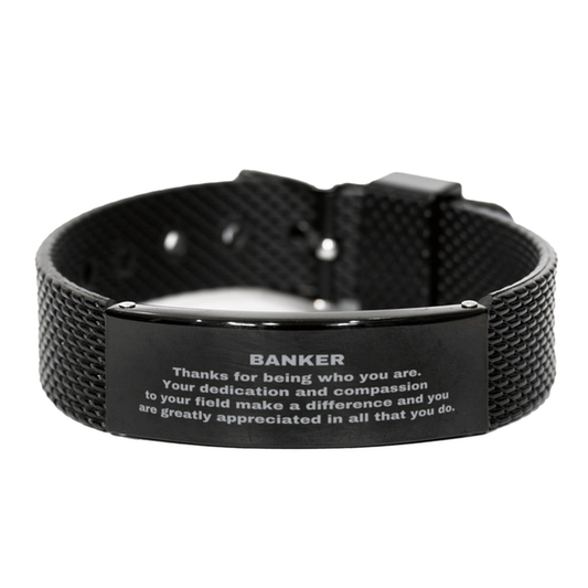 Banker Black Shark Mesh Stainless Steel Engraved Bracelet - Thanks for being who you are - Birthday Christmas Jewelry Gifts Coworkers Colleague Boss - Mallard Moon Gift Shop