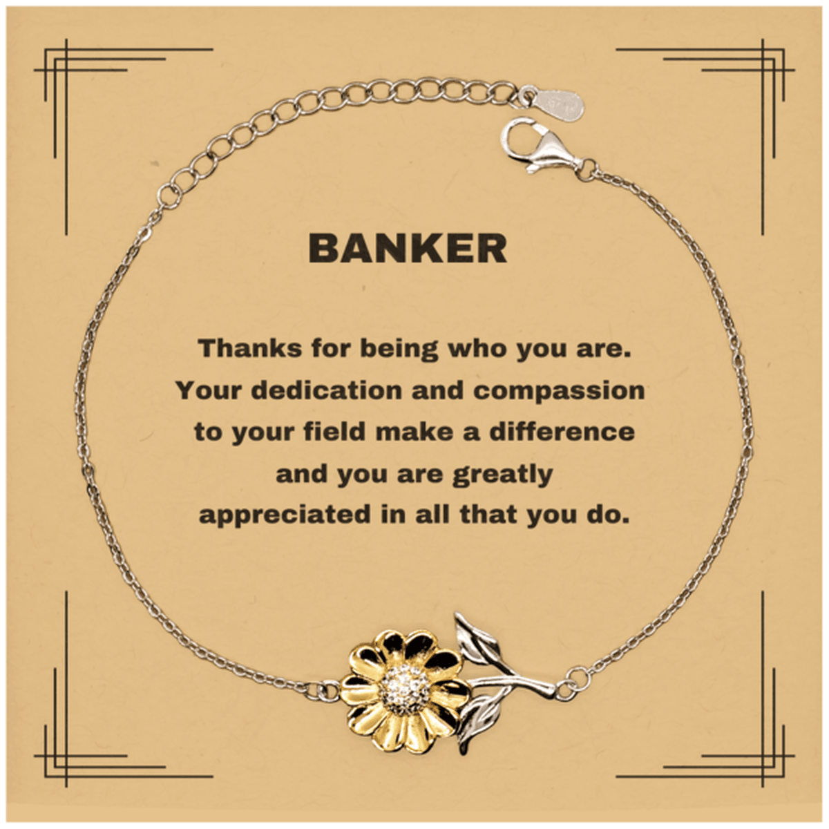 Banker Sunflower Bracelet - Thanks for being who you are - Birthday Christmas Jewelry Gifts Coworkers Colleague Boss - Mallard Moon Gift Shop