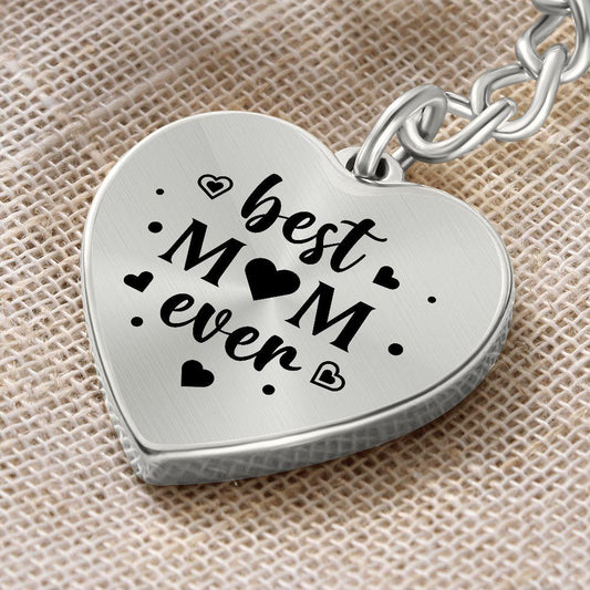 Best Mom Ever Engraved Heart Shaped Keychain - Mallard Moon Gift Shop