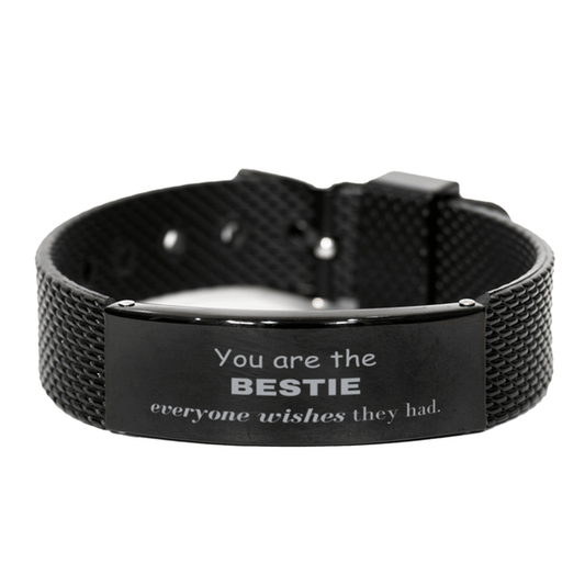 Bestie Black Shark Mesh Bracelet, Everyone wishes they had, Inspirational Bracelet For Bestie, Bestie Gifts, Birthday Christmas Unique Gifts For Bestie - Mallard Moon Gift Shop