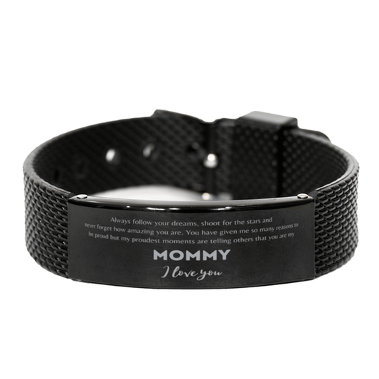 Black Shark Mesh Bracelet for Mommy Present, Mommy Always follow your dreams, never forget how amazing you are, Mommy Birthday Christmas Gifts Jewelry for Girls Boys Teen Men Women - Mallard Moon Gift Shop