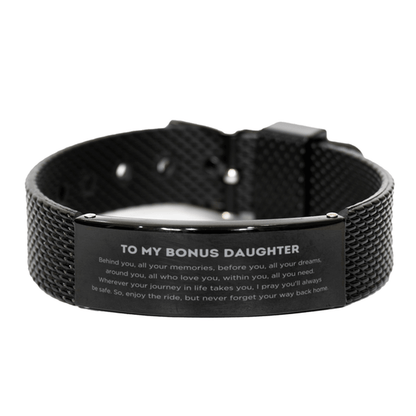 Bonus Daughter Inspirational Black Shark Mesh Engraved Bracelet Birthday Christmas - Behind you, all your memories, before you, all your dreams, around you, all who love you, within you, all you need - Mallard Moon Gift Shop