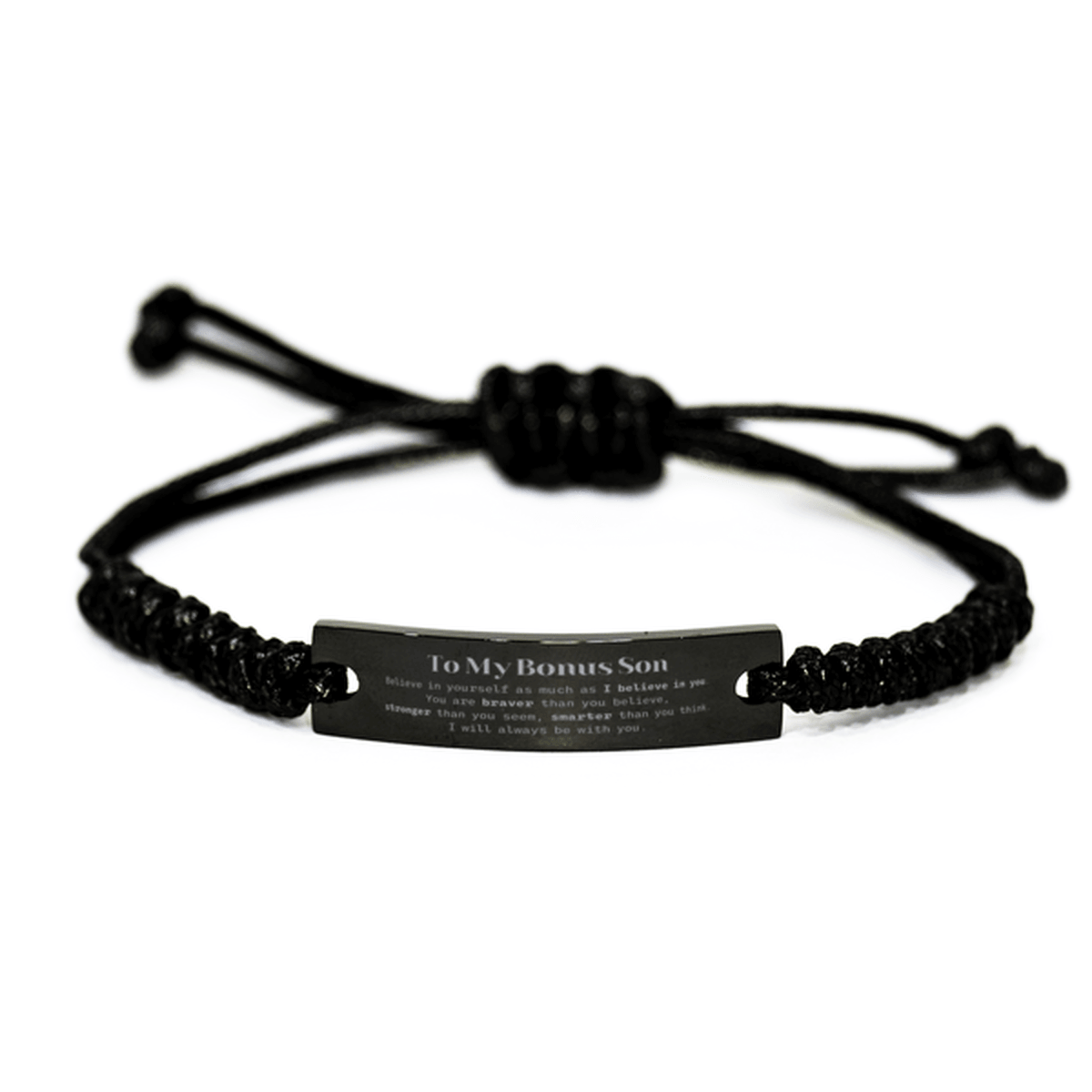 Bonus Son Black Rope Bracelet Gifts, To My Bonus Son You are braver than you believe, stronger than you seem, Inspirational Gifts For Bonus Son Engraved, Birthday, Christmas Gifts For Bonus Son Men Women - Mallard Moon Gift Shop