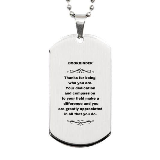 Bookbinder Silver Dog Tag Engraved Necklace - Thanks for being who you are - Birthday Christmas Jewelry Gifts Coworkers Colleague Boss - Mallard Moon Gift Shop