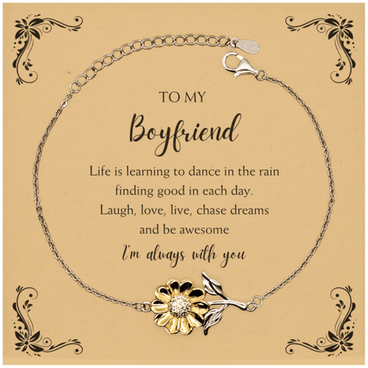 Boyfriend Christmas Perfect Gifts, Boyfriend Sunflower Bracelet, Motivational Boyfriend Message Card Gifts, Birthday Gifts For Boyfriend, To My Boyfriend Life is learning to dance in the rain, finding good in each day. I'm always with you - Mallard Moon Gift Shop