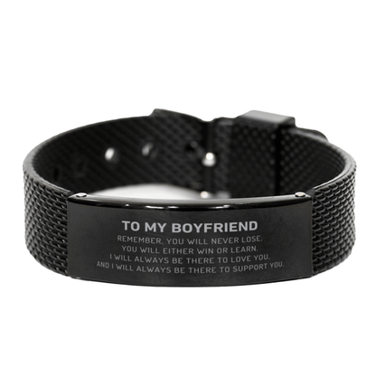 Boyfriend Gifts, To My Boyfriend Remember, you will never lose. You will either WIN or LEARN, Keepsake Black Shark Mesh Bracelet For Boyfriend Engraved, Birthday Christmas Gifts Ideas For Boyfriend X-mas Gifts - Mallard Moon Gift Shop