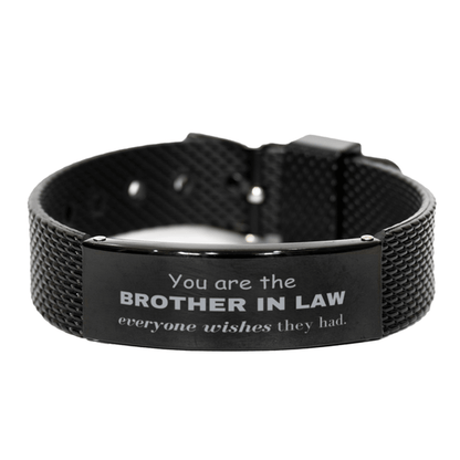 Brother In Law Black Shark Mesh Bracelet, Everyone wishes they had, Inspirational Bracelet For Brother In Law, Brother In Law Gifts, Birthday Christmas Unique Gifts For Brother In Law - Mallard Moon Gift Shop