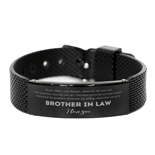 Brother-In-Law Black Shark Mesh Engraved Bracelet - Always follow your dreams, never forget how amazing you are Birthday Christmas Gifts - Mallard Moon Gift Shop