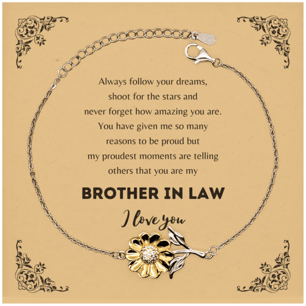 Brother In Law Sunflower Bracelet - Always follow your dreams, never forget how amazing you are, Birthday. Christmas Gifts Jewelry - Mallard Moon Gift Shop