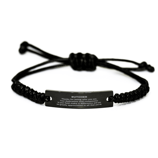 Butcher Black Braided Leather Rope Engraved Bracelet - Thanks for being who you are - Birthday Christmas Jewelry Gifts Coworkers Colleague Boss - Mallard Moon Gift Shop