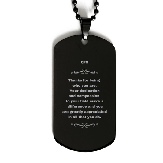 CFO Black Dog Tag Engraved Necklace - Thanks for being who you are - Birthday Christmas Jewelry Gifts Coworkers Colleague Boss - Mallard Moon Gift Shop