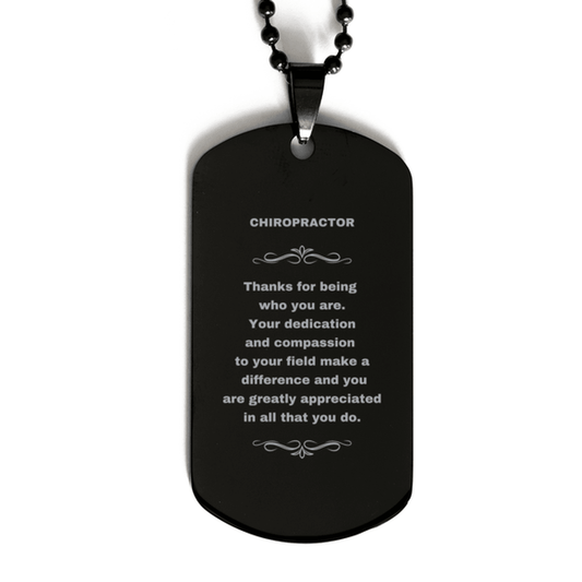 Chiropractor Black Dog Tag Engraved Necklace - Thanks for being who you are - Birthday Christmas Jewelry Gifts Coworkers Colleague Boss - Mallard Moon Gift Shop