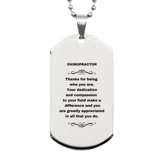 Chiropractor Silver Dog Tag Engraved Necklace - Thanks for being who you are - Birthday Christmas Jewelry Gifts Coworkers Colleague Boss - Mallard Moon Gift Shop